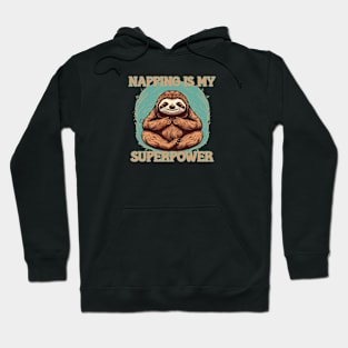 NAPPING IS MY SUPERPOWER Hoodie